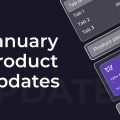 january product updates