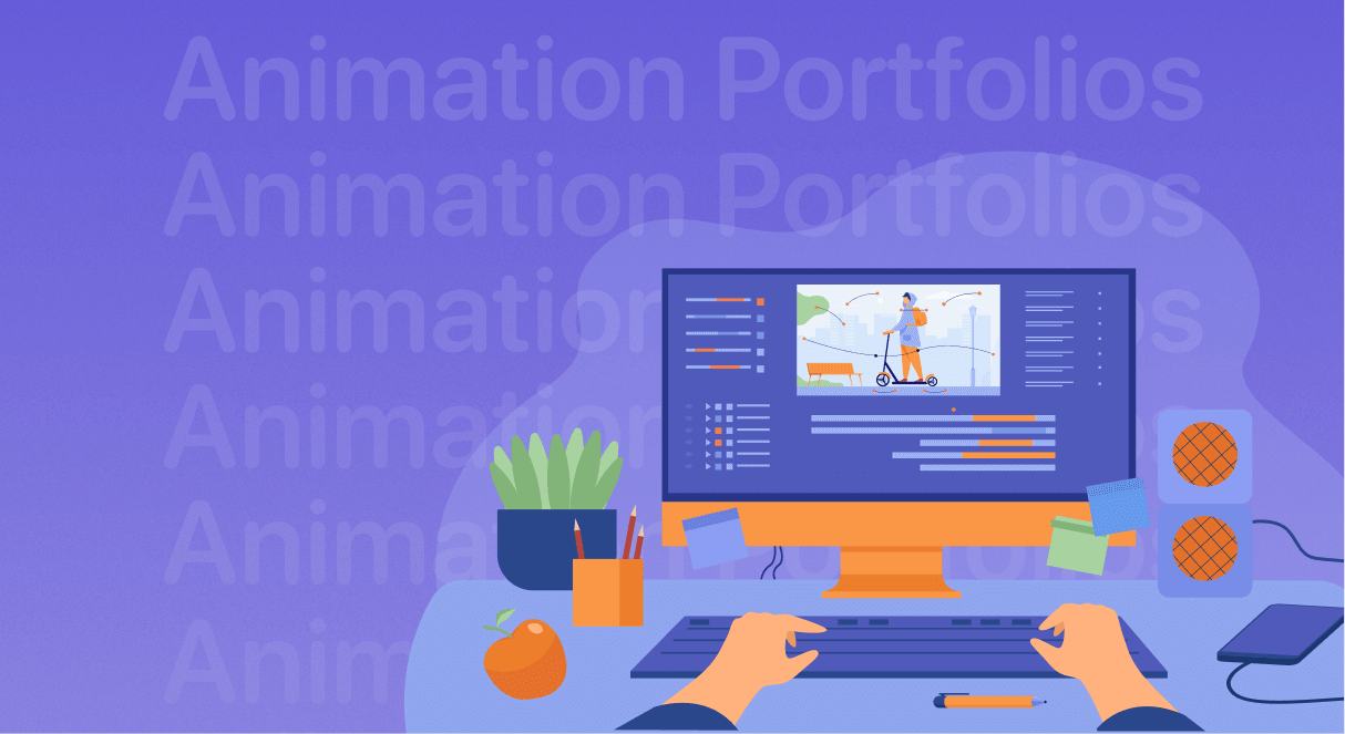 Top 9 Animation Portfolios Examples for Your Inspiration