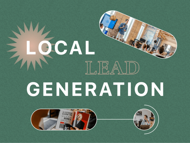 Local Lead Generation: The Complete Guide