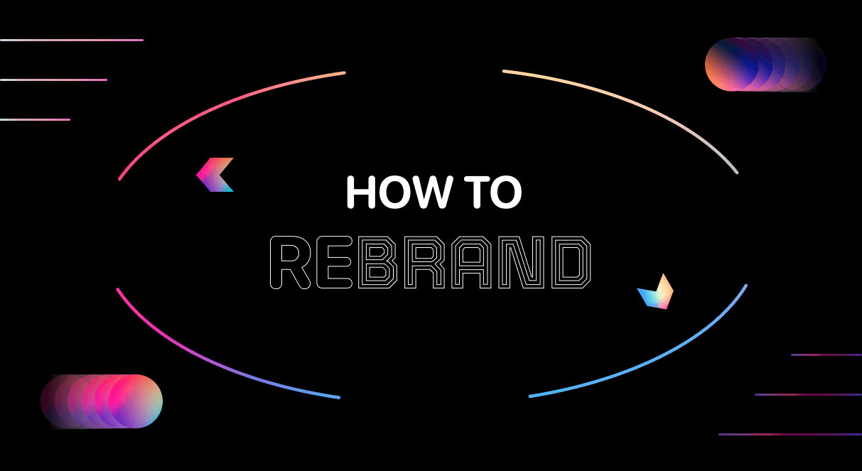 How to Rebrand Your Business Successfully: Reasons and Ways