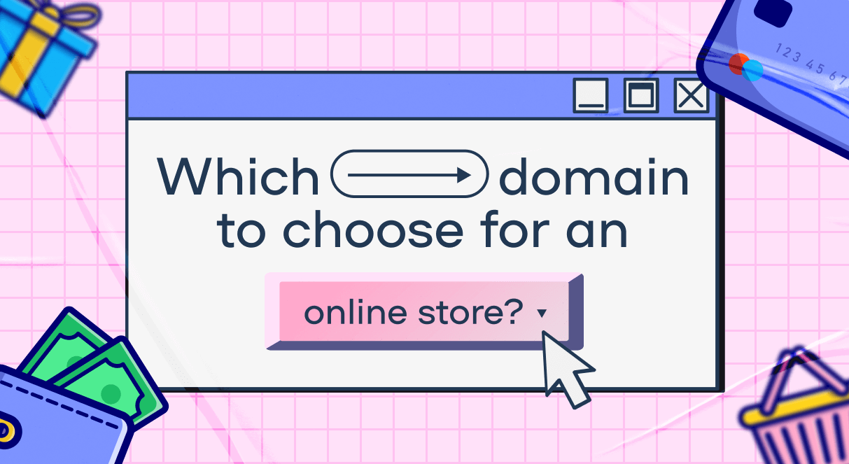 Which Domain to Choose For an Online Store?