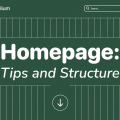 Homepage: Tips and Structure