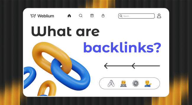 What Are Backlinks, and How Do They Work?