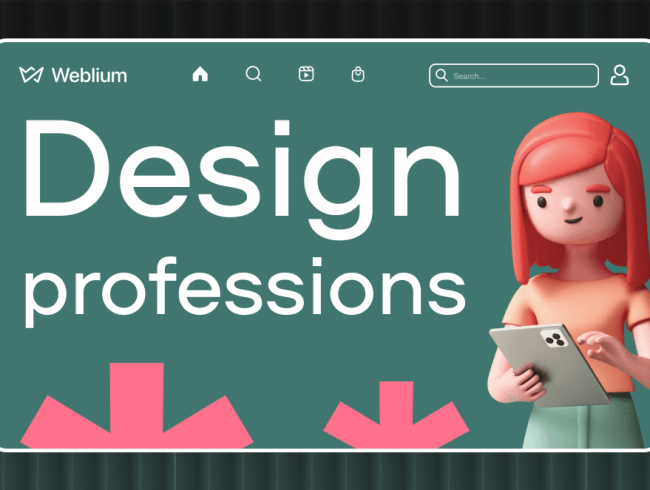 How to Start a Career in Design? 9 Types of Designers