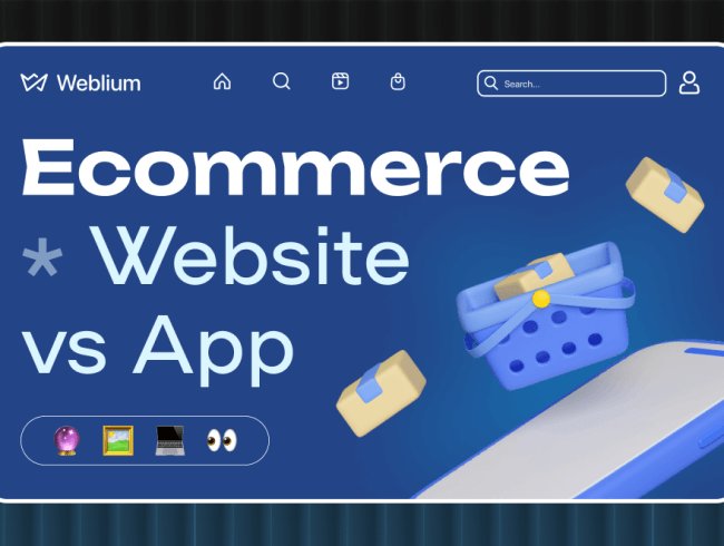 Ecommerce Website vs App: Which One is Right for You