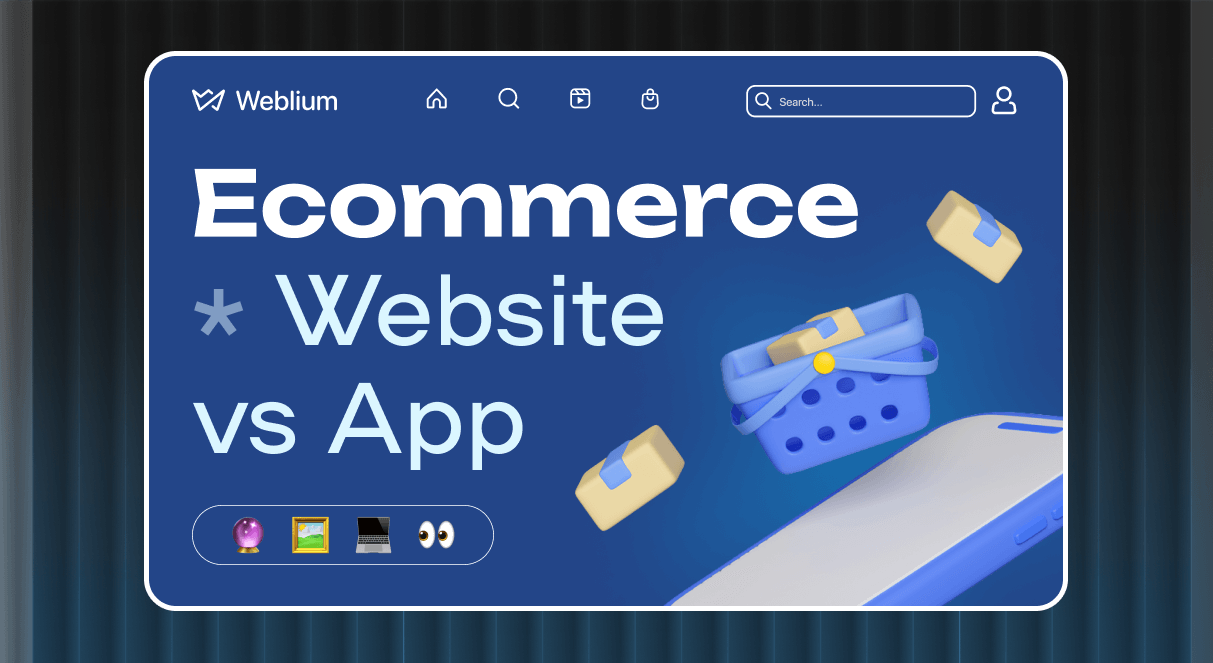Ecommerce Website vs App: Which One is Right for You