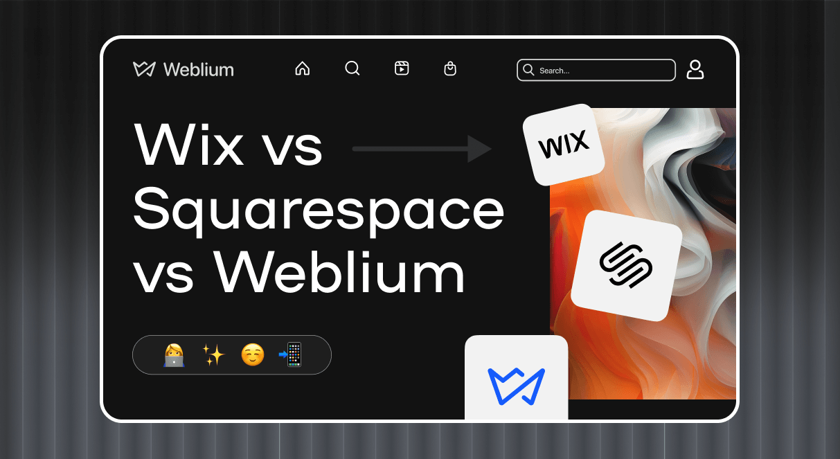 Wix vs Squarespace vs Weblium: Comparison in 2024