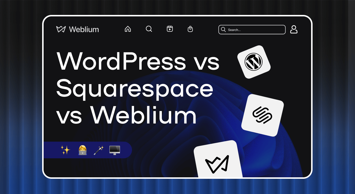 WordPress vs. Squarespace vs Weblium: Comparison in 2024